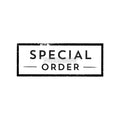 Special Order Product